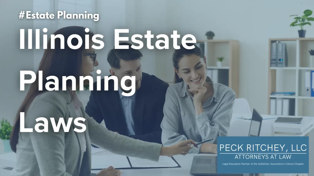 Illinois Estate Planning Laws