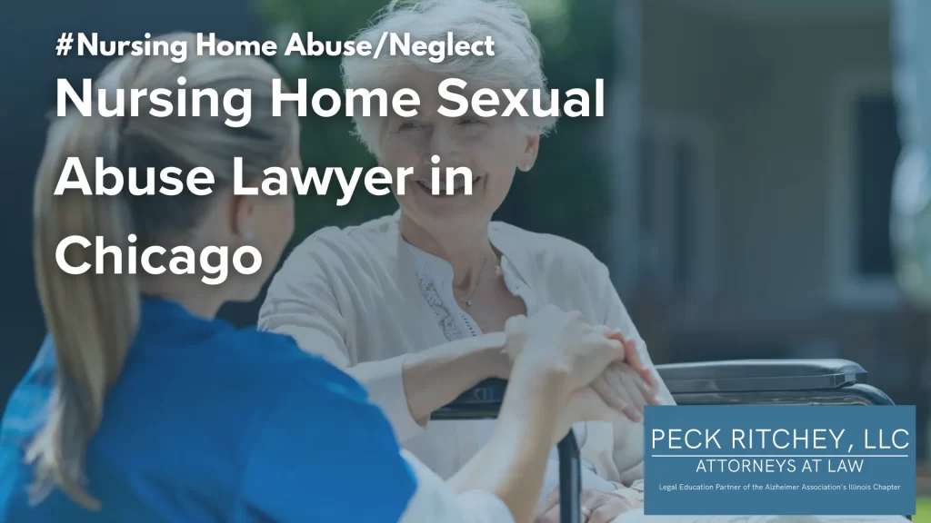 Nursing Home Sexual Abuse Lawyer in Chicago