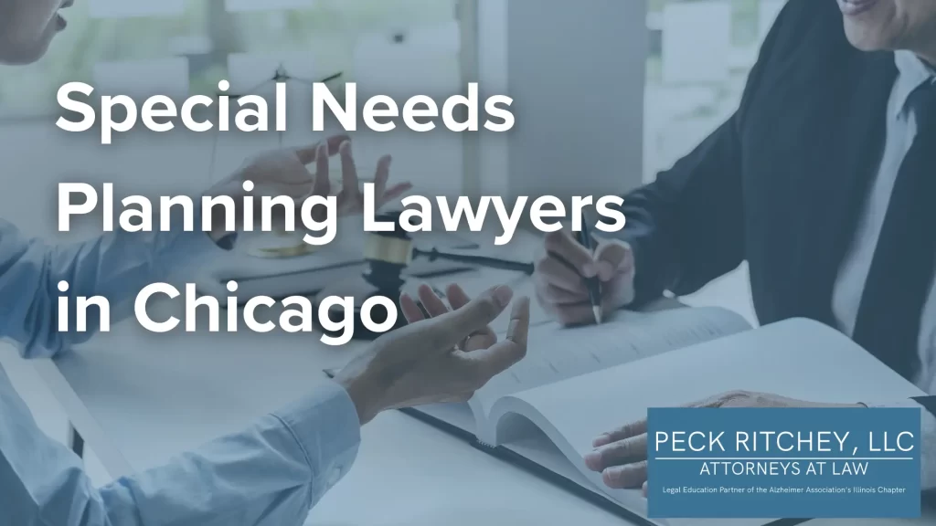 Special Needs Planning Lawyers in Chicago